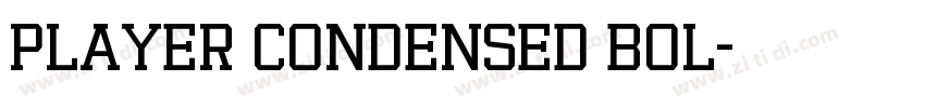 Player Condensed Bol字体转换